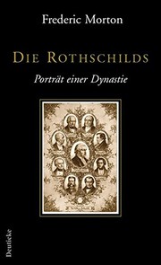 Cover of: Die Rothschilds by Frederic Morton