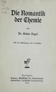 Cover of: Die romantik der chemie by Oskar Nagel