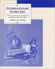 Cover of: Interdisciplinary Instruction: A Practical Guide for Elementary and Middle School Teachers