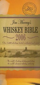 Cover of: Jim Murray's Whiskey Bible by Jim Murray