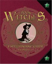 Cover of: The Book of Witches: A Spellbinding Guide