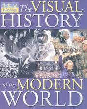 Cover of: The Visual History of the Modern World (ITV News) by Terry Burrows