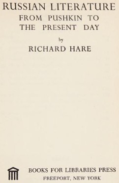 Russian literature from Pushkin to the present day. by Richard Hare