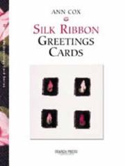 Cover of: Silk Ribbon Greetings Cards (Greetings Cards series)