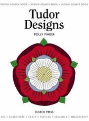 Cover of: Tudor Designs (Design Source Books) | Polly Pinder