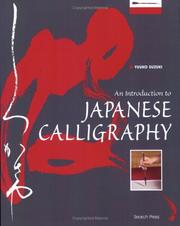 Cover of: An Introduction to Japanese Calligraphy by Yuuko Suzuki, Yuuko Suzuki