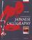 Cover of: An Introduction to Japanese Calligraphy