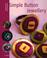 Cover of: Simple Button Jewellery