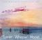 Cover of: Turner, Whistler, Monet (The World's Greatest Art)