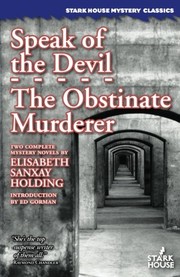 Cover of: Speak of the Devil / The Obstinate Murderer