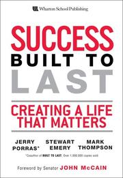 Cover of: Success Built to Last by Jerry I. Porras, Jerry Porras, Stewart Emery, Mark Thompson, Jerry Porras, Stewart Emery, Mark Thompson