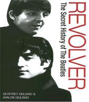 Cover of: Revolver: The Secret History of the Beatles