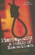 Cover of: Pierrepoint: A Family of Executioners