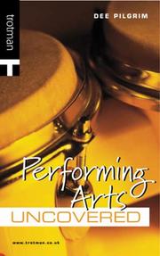 Cover of: Performing Arts Uncovered (Careers Uncovered)