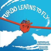 Cover of: Turbo Learns to Fly