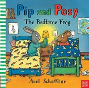 Cover of: Pip and Posy: The Bedtime Frog