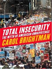 Cover of: Total insecurity: the myth of American omnipotence