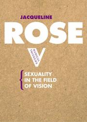 Cover of: Sexuality in the Field of Vision (Radical Thinkers) (Radical Thinkers) by Jacqueline Rose