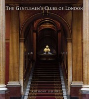 Cover of: Gentlemen's Clubs of London, the by Anthony Lejeune