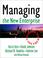 Cover of: Managing the new enterprise
