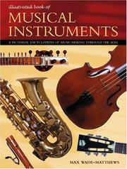 Cover of: Illustrated Book of Musical Instruments by Max Wade-Matthew