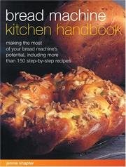 Cover of: Bread Machine Kitchen Handbook by Jennie Shapter