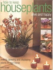 Cover of: How to Keep Houseplants Alive and Happy by Peter Mchoy