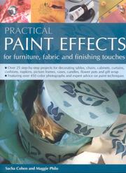 Cover of: Practical Paint Effects for Furniture, Fabric and Finishing Touches by Sacha Cohen