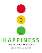 Cover of: Happiness by Joan Duncan Oliver