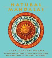 Cover of: Natural Mandalas by Lisa Tenzin-Dolma