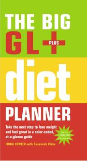 Cover of: The Big GL+ Diet Planner: Take the Next Step to Lose Weight and Feel Great in a Color-Coded, At-A-Glance Guide