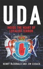 Cover of: Uda: Inside the Heart of Loyalist Terror