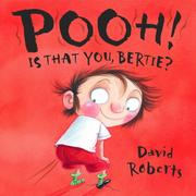 Cover of: Pooh! Is That You Bertie?