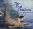 Cover of: The Seal Children