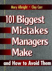 Cover of: 101 biggest mistakes managers make and how to avoid them