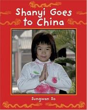 Cover of: Shanyi Goes to China (Children Return to their Roots)