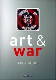 Cover of: Art and War (Art and... Series) by Laura Brandon