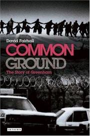 Cover of: Common Ground: The Story of Greenham