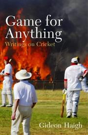 Cover of: Game for Anything by Gideon Haigh