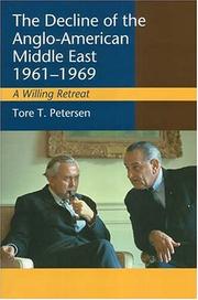 Cover of: The decline of the Anglo-American Middle East, 1961-1969: a willing retreat