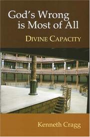Cover of: God's wrong is most of all: divine capacity per necessitatem Christianus
