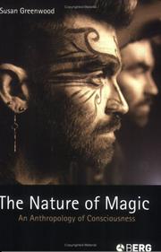 Cover of: The Nature of Magic: An Anthropology of Consciousness