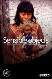Cover of: Sensible Objects: Colonialism, Museums and Material Culture (Wenner-Gren International Symposium Series)