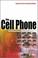 Cover of: The Cell Phone