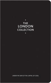 Cover of: The London Collection: Under the Skin of the Capital of Cool (Capital Collection)