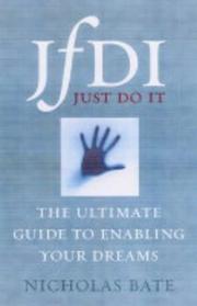 Cover of: JfDI! Just Do It: The Definitive Guide to Realising Your Dreams