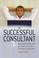 Cover of: The Successful Consultant