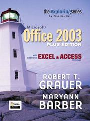 Cover of: Exploring Microsoft Office Plus Edition with additional Excel & Access coverage (Grauer Exploring Office 2003 Series) by Robert T. Grauer, Maryann Barber