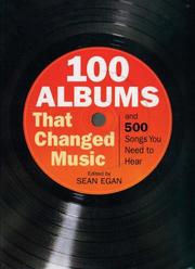 Cover of: 100 Albums That Changed Music