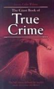 Cover of: The Giant Book of True Crime